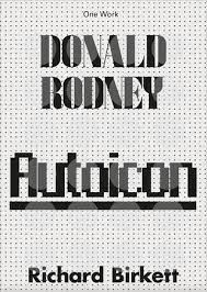 Donald Rodney Autoicon